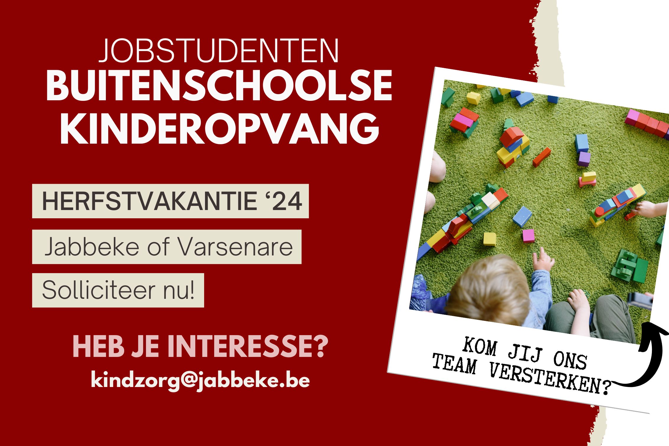 JOBSTUDENTEN BUITENSCHOOLSE KINDEROPVANG HERFSTVAKANTIE